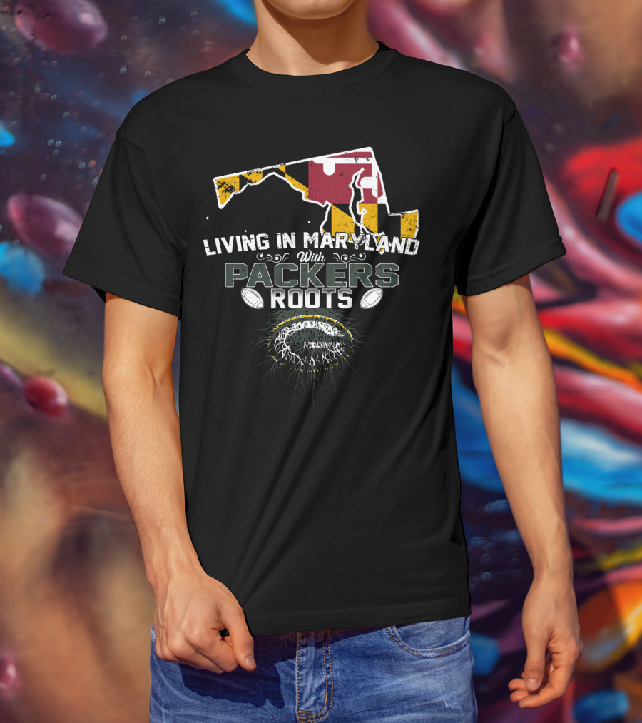 Living In Maryland With Green Bay Packers Roots Featuring Maryland Flag Map And Football Elements T-Shirt