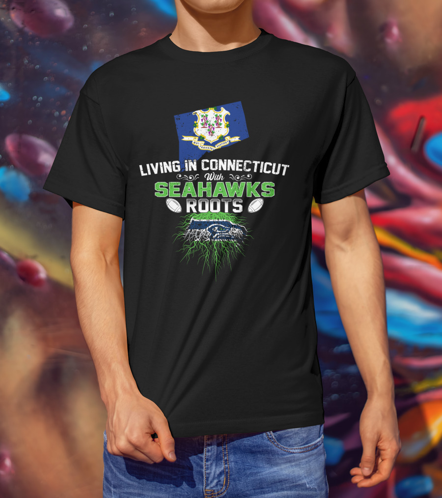 LIVING IN CONNECTICUT WITH SEAHAWKS ROOTS Connecticut Flag Seahawks Logo Football Elements T-Shirt