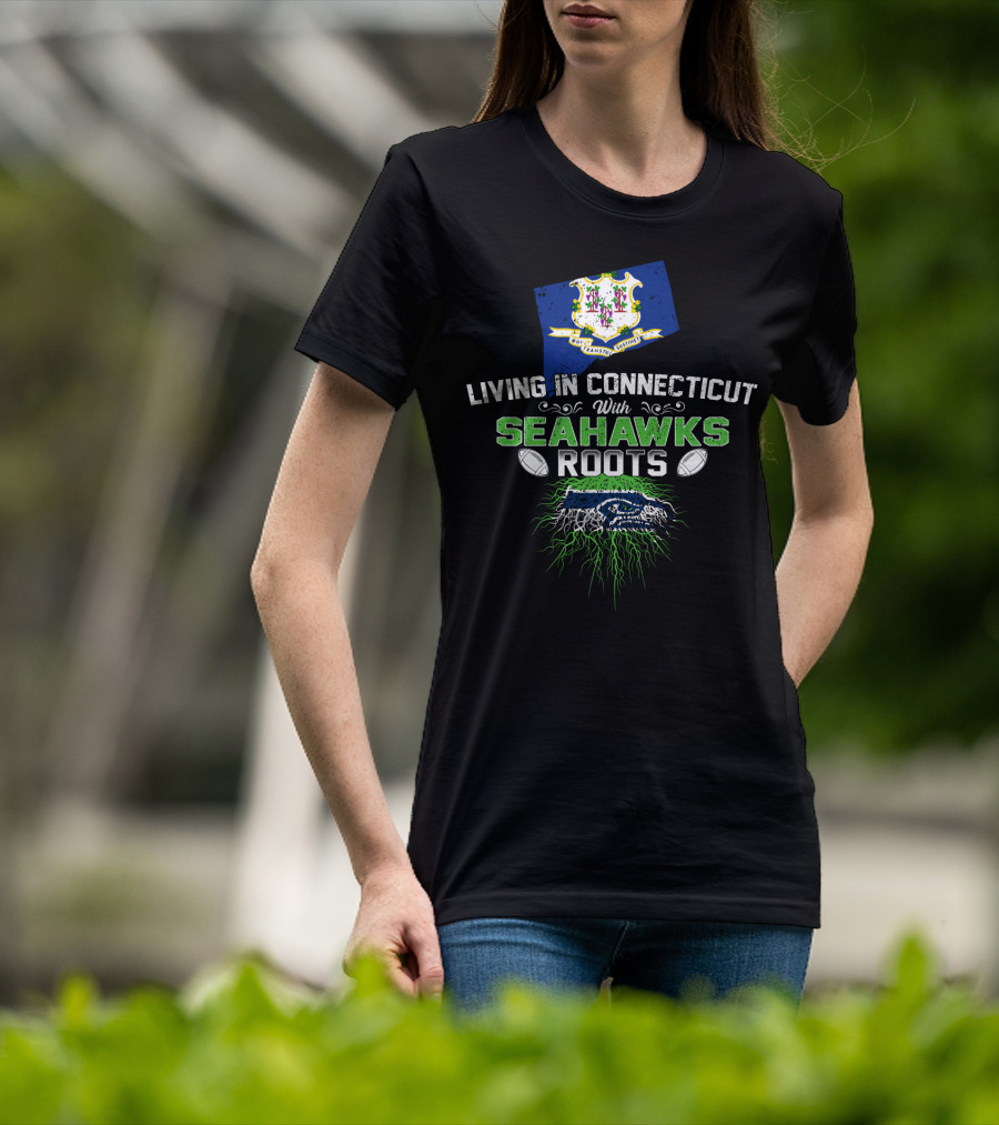 LIVING IN CONNECTICUT WITH SEAHAWKS ROOTS Connecticut Flag Seahawks Logo Football Elements T-Shirt