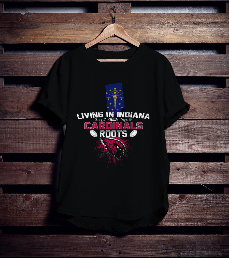 Living In Indiana With Cardinals Roots Featuring Indiana Map And Football Elements T-Shirt