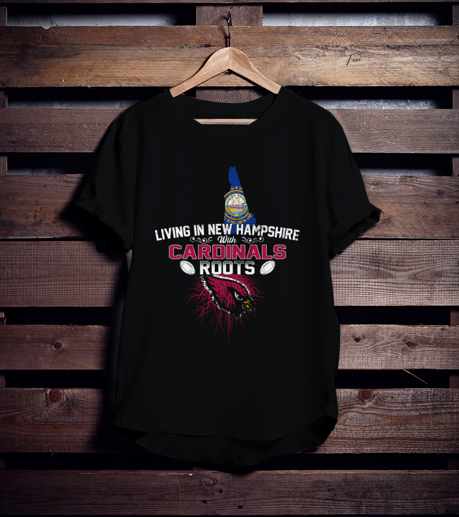 Living In New Hampshire With Cardinals Roots New Hampshire State Seal Football Connection T-Shirt