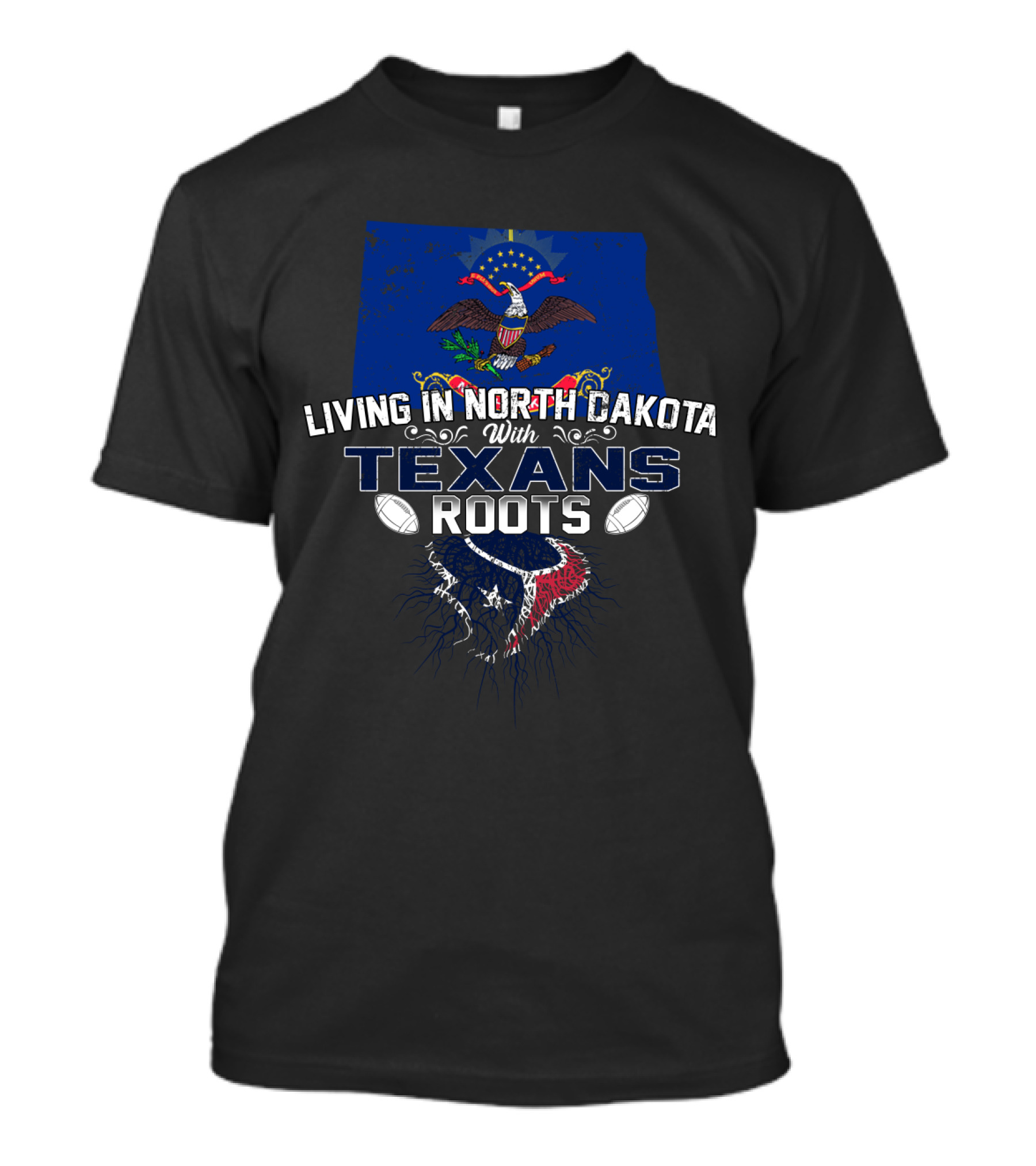 North Dakota Life With Texans Football Heritage Roots T-Shirt