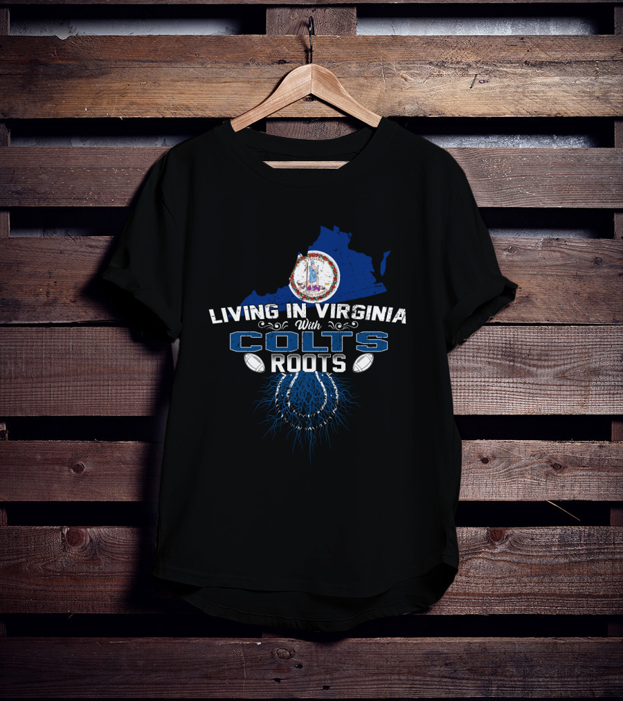 Living In Virginia With Colts Roots Virginia Map Seal And Blue Horse Shoe T-Shirt