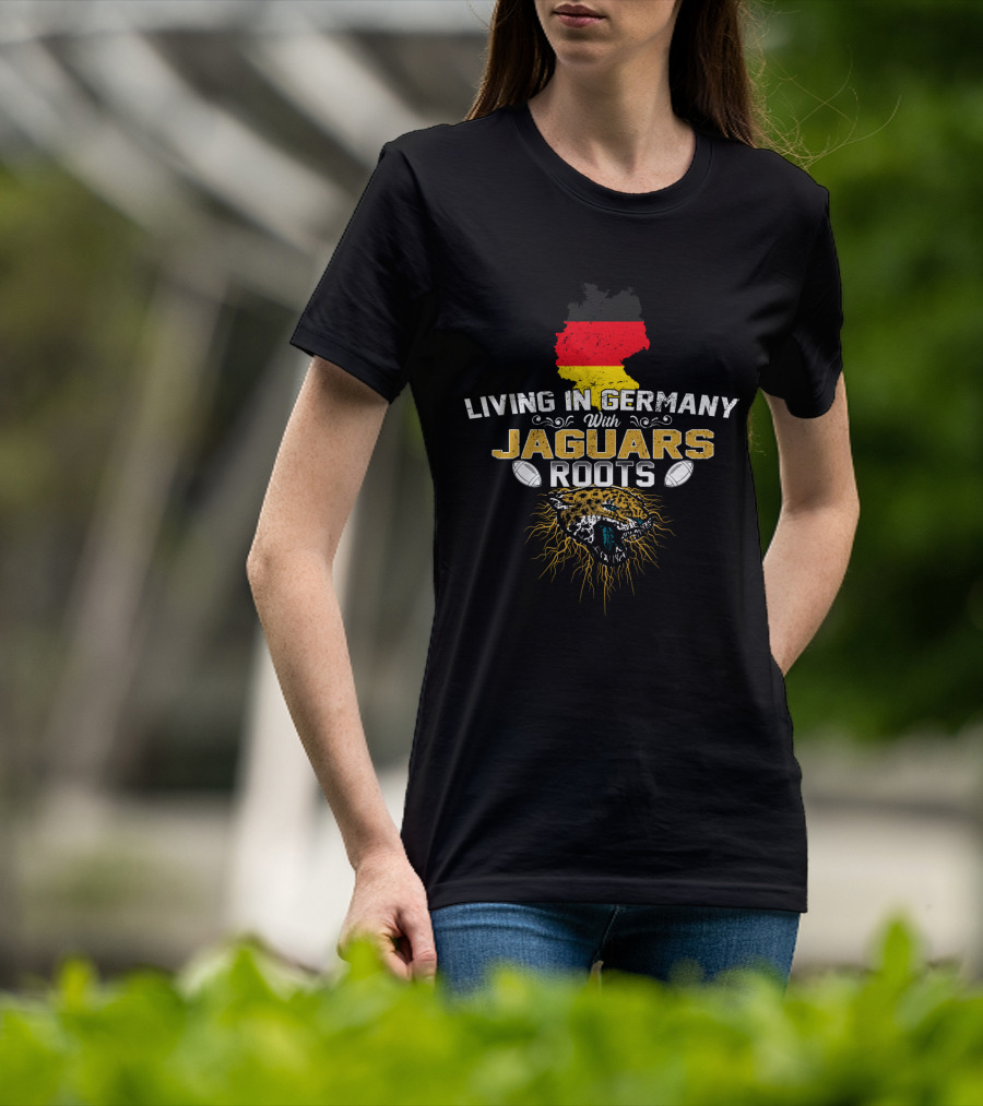 Living In Germany With Jaguars Roots Football Jaguar Germany Map T-Shirt