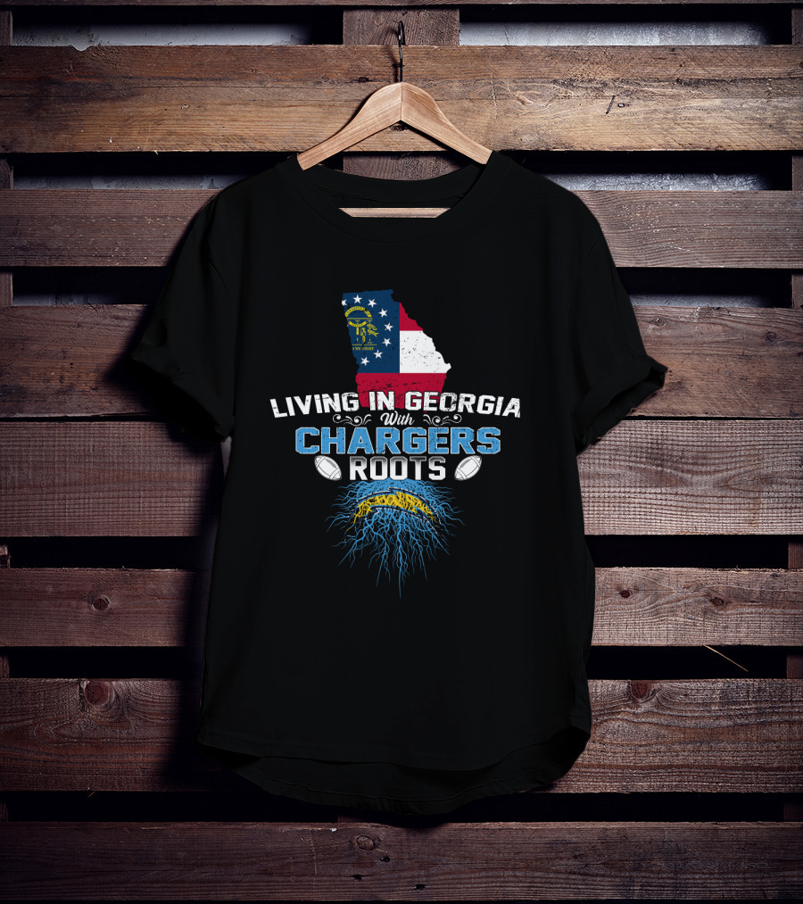 Living In Georgia With Chargers Roots Football Heritage Fusion T-Shirt