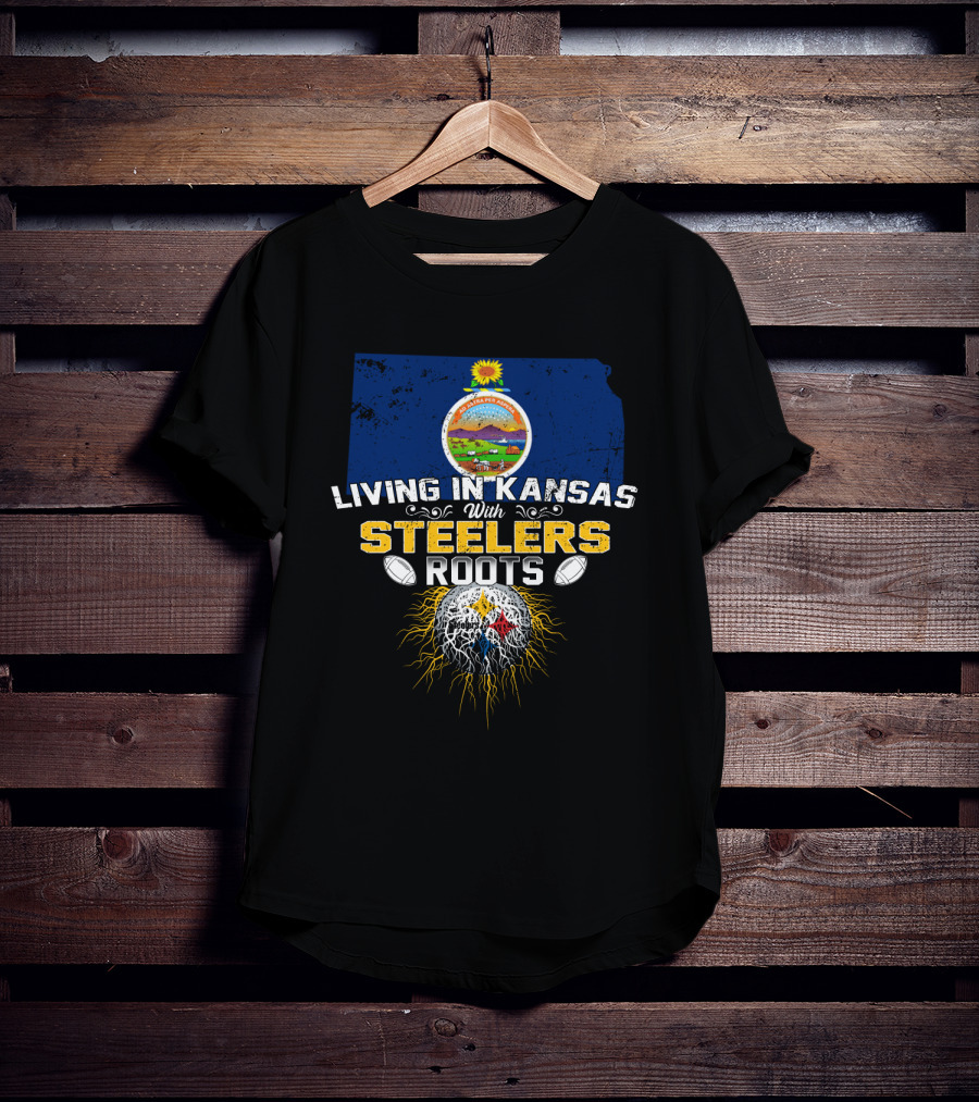 Living In Kansas With Steelers Roots T-Shirt