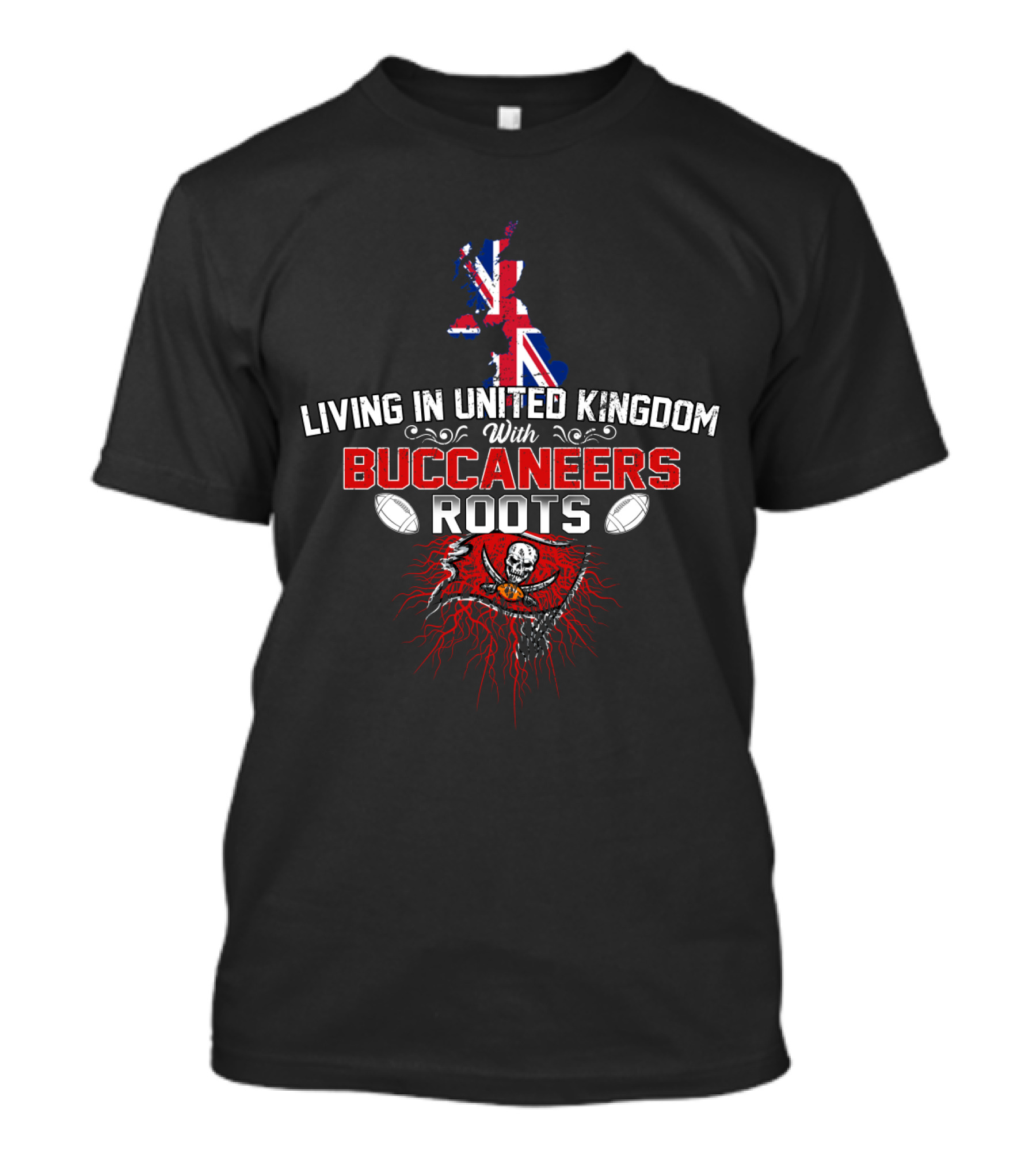 Living In United Kingdom With Buccaneers Roots UK Flag Pirate Skull Footballs T-Shirt