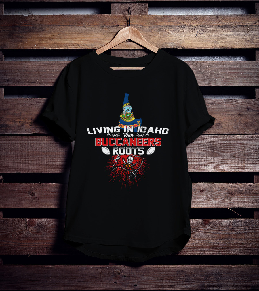 Living In Idaho With Buccaneers Roots Featuring Map And Pirate Flag T-Shirt