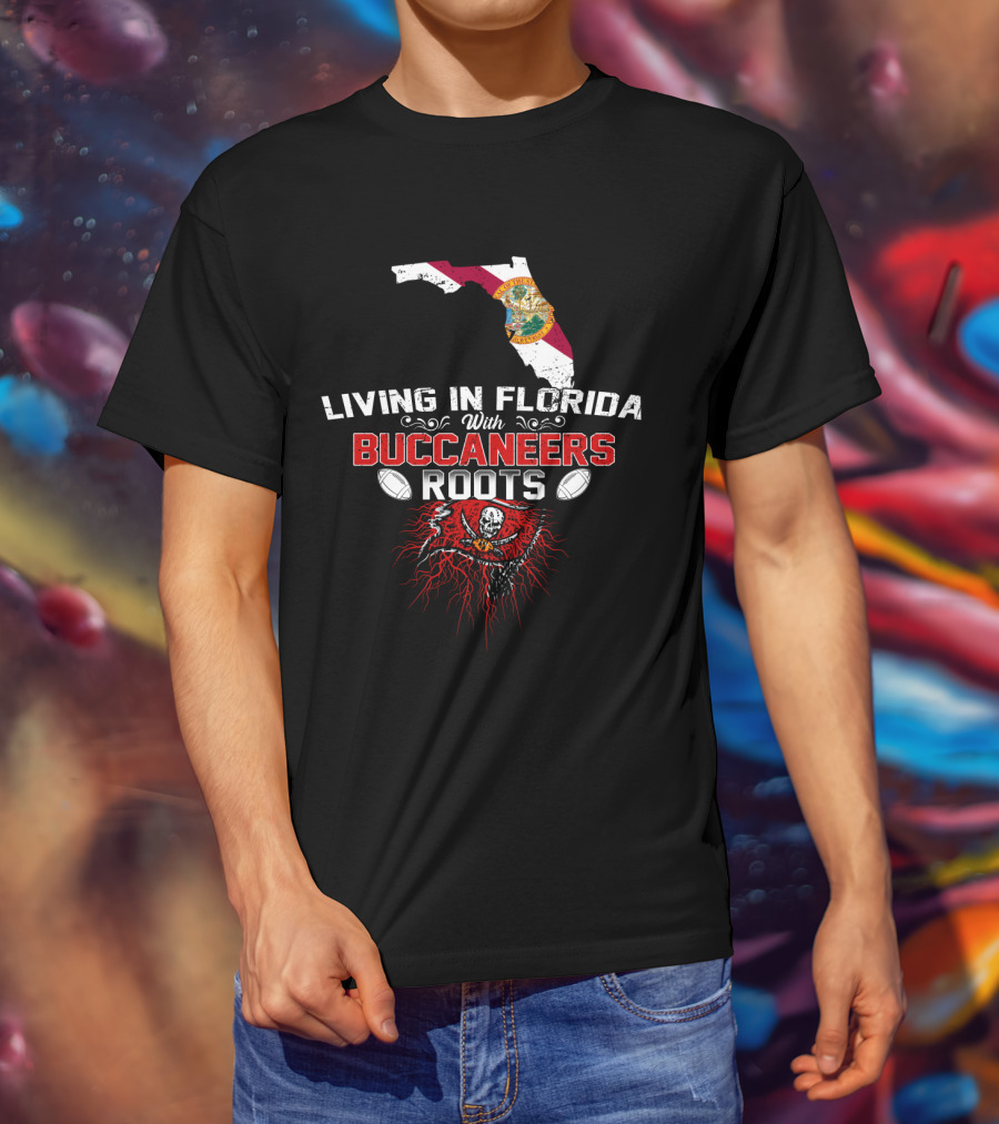 Living In Florida With Buccaneers Roots Football Flag Map Skull Emblem T-Shirt