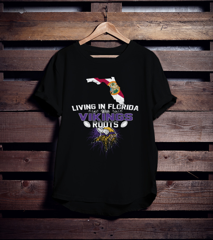 Living In Florida With Vikings Roots NFL Football Heritage T-Shirt