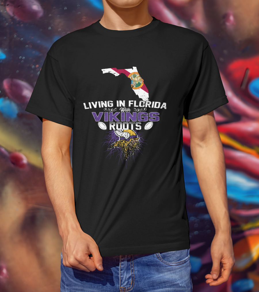 Living In Florida With Vikings Roots NFL Football Heritage T-Shirt