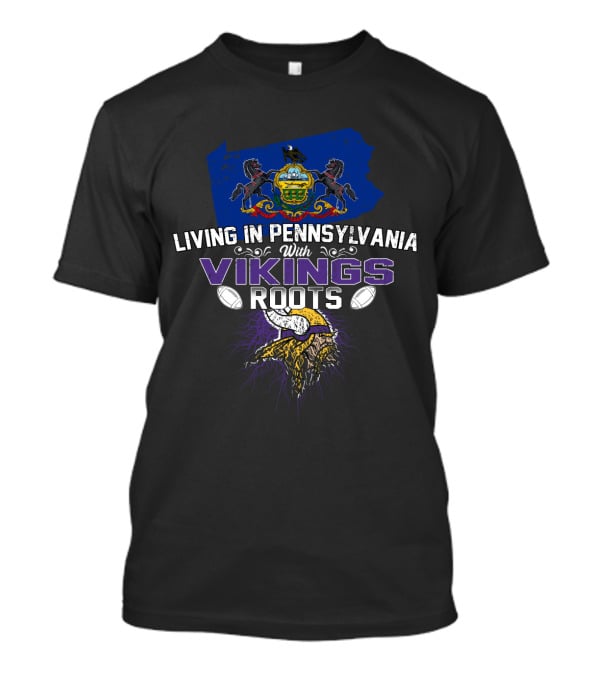 Living In Pennsylvania With Vikings Roots Emblem With Pennsylvania State Symbols And Viking-Themed Elements T-Shirt