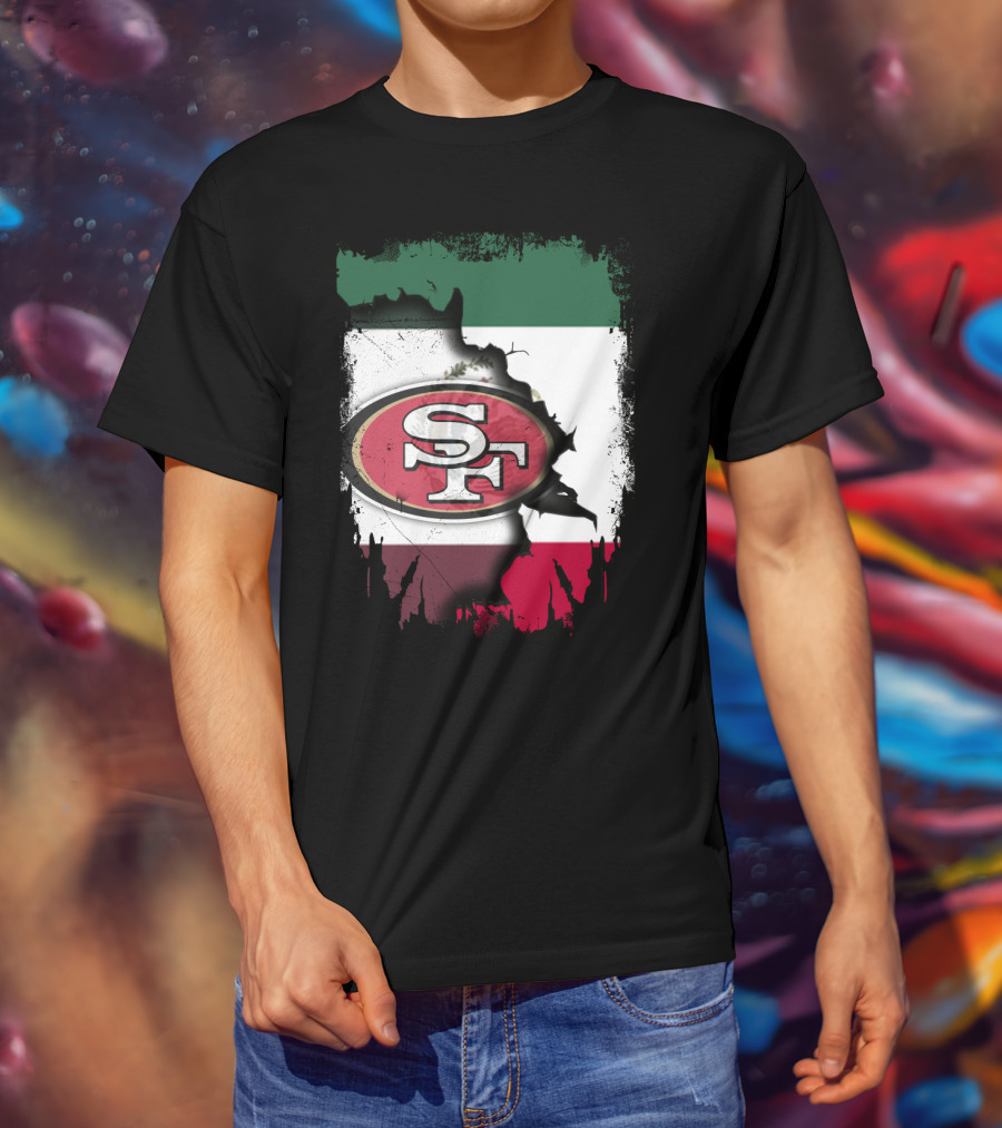 Together Mexico With 49ers SF Logo Mexican Flag Background T-Shirt