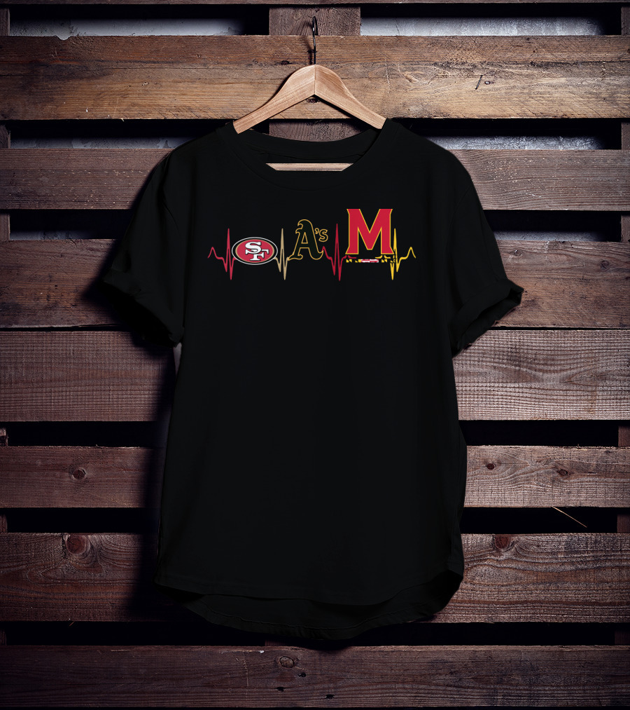 Love 49ers Athletics Oakland A's Maryland Terrapins Mt T-Shirt