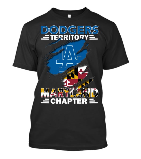 Dodgers Territory Maryland Chapter LA Logo And Maryland Flag T-Shirt