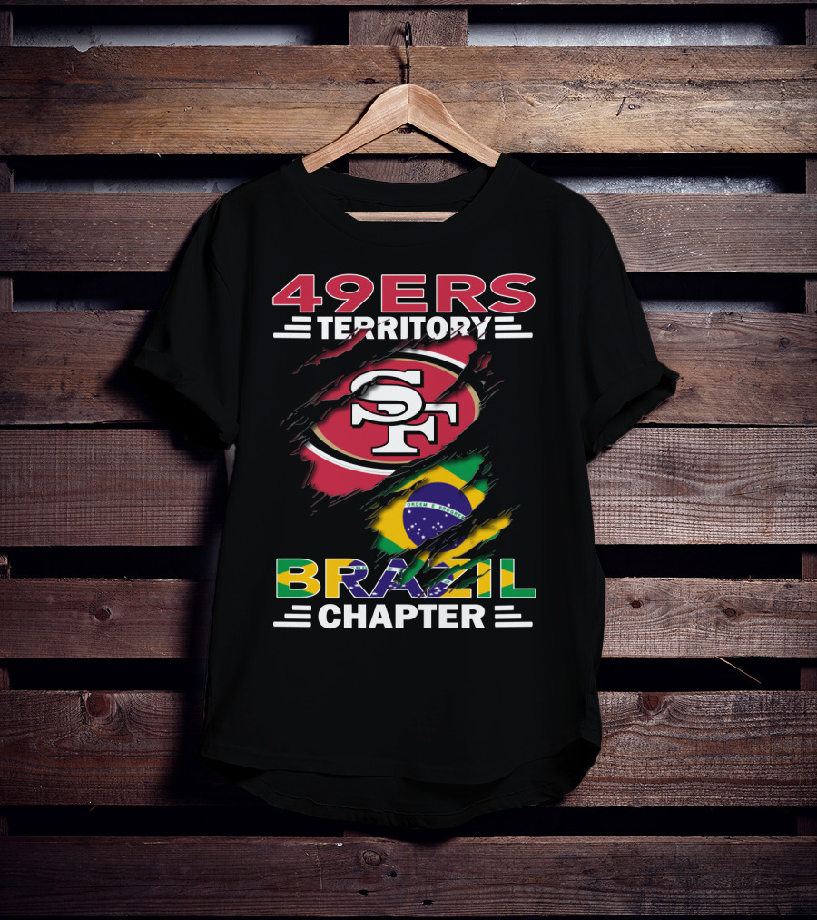 49ers Territory Brazil Chapter SF Logo And Flag Fusion T-Shirt