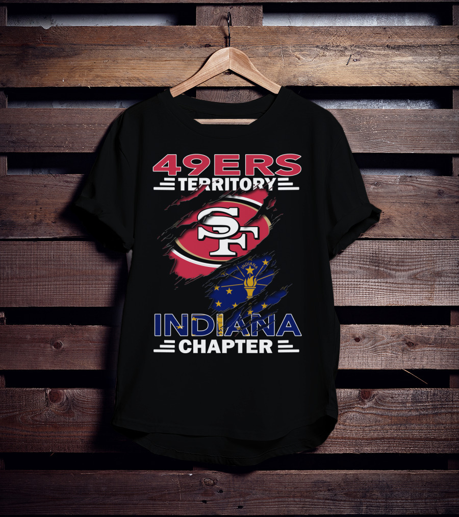 49ers Territory Indiana Chapter SF Logo Indiana Flag T-Shirt