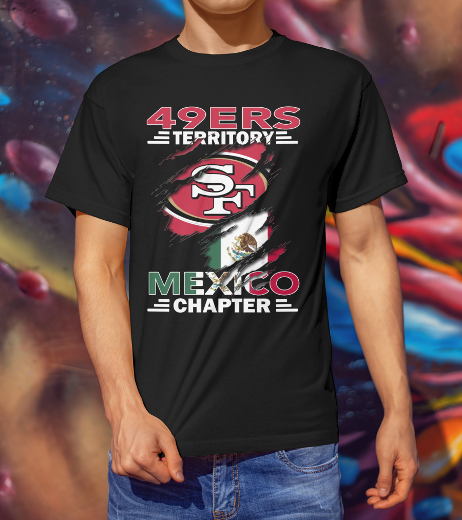 49ers Territory SF Logo Mexico Chapter T-Shirt