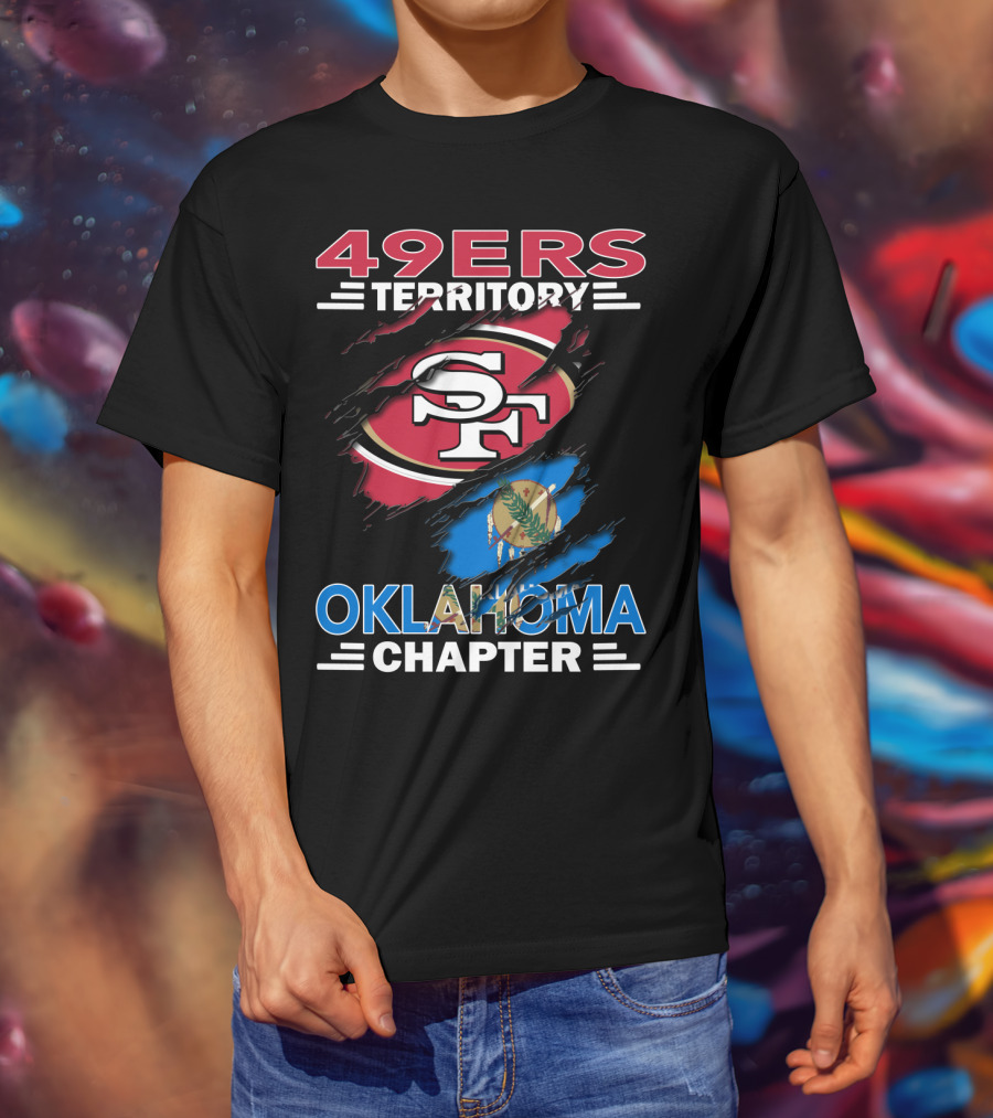 49ers Territory Oklahoma Chapter SF Logo And State Flag T-Shirt
