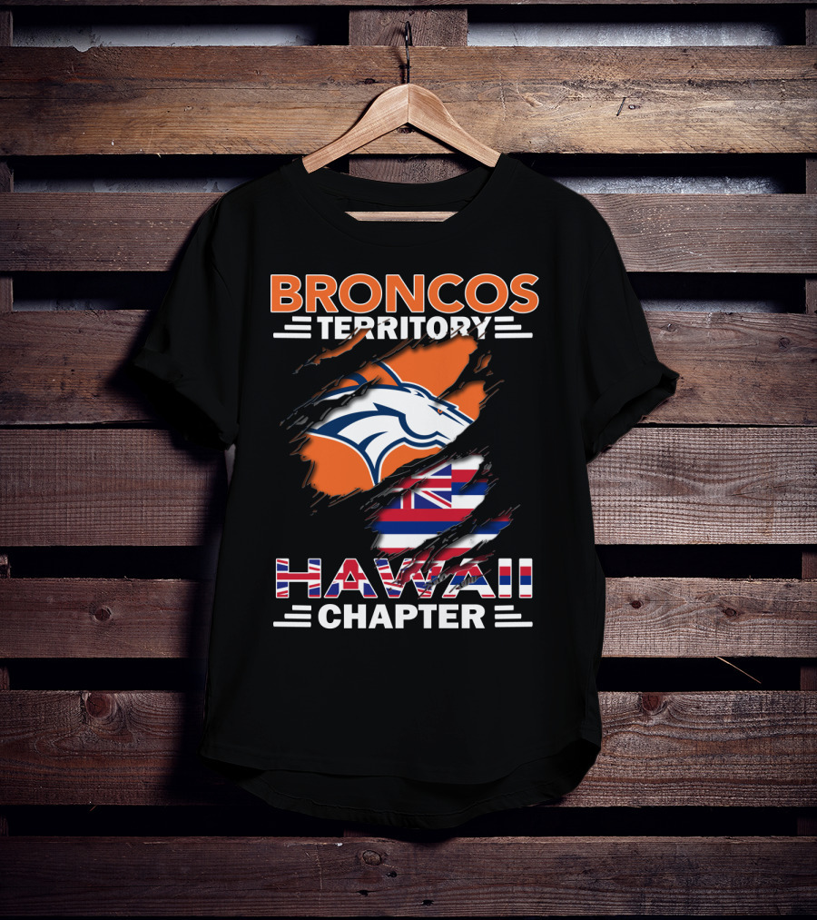 Broncos Territory Hawaii Chapter American Football Fan Club Enthusiasts T-Shirt