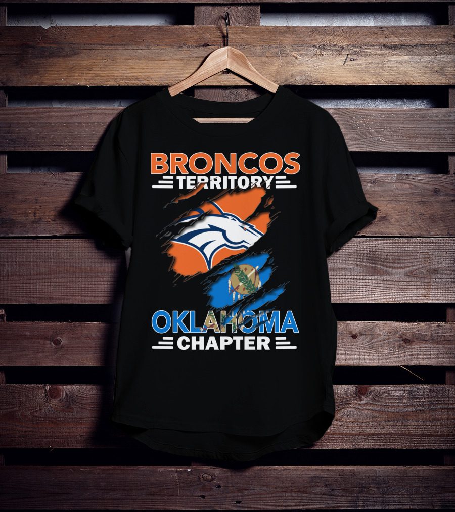 Broncos Territory Oklahoma Chapter NFL Logo And State Flag T-Shirt