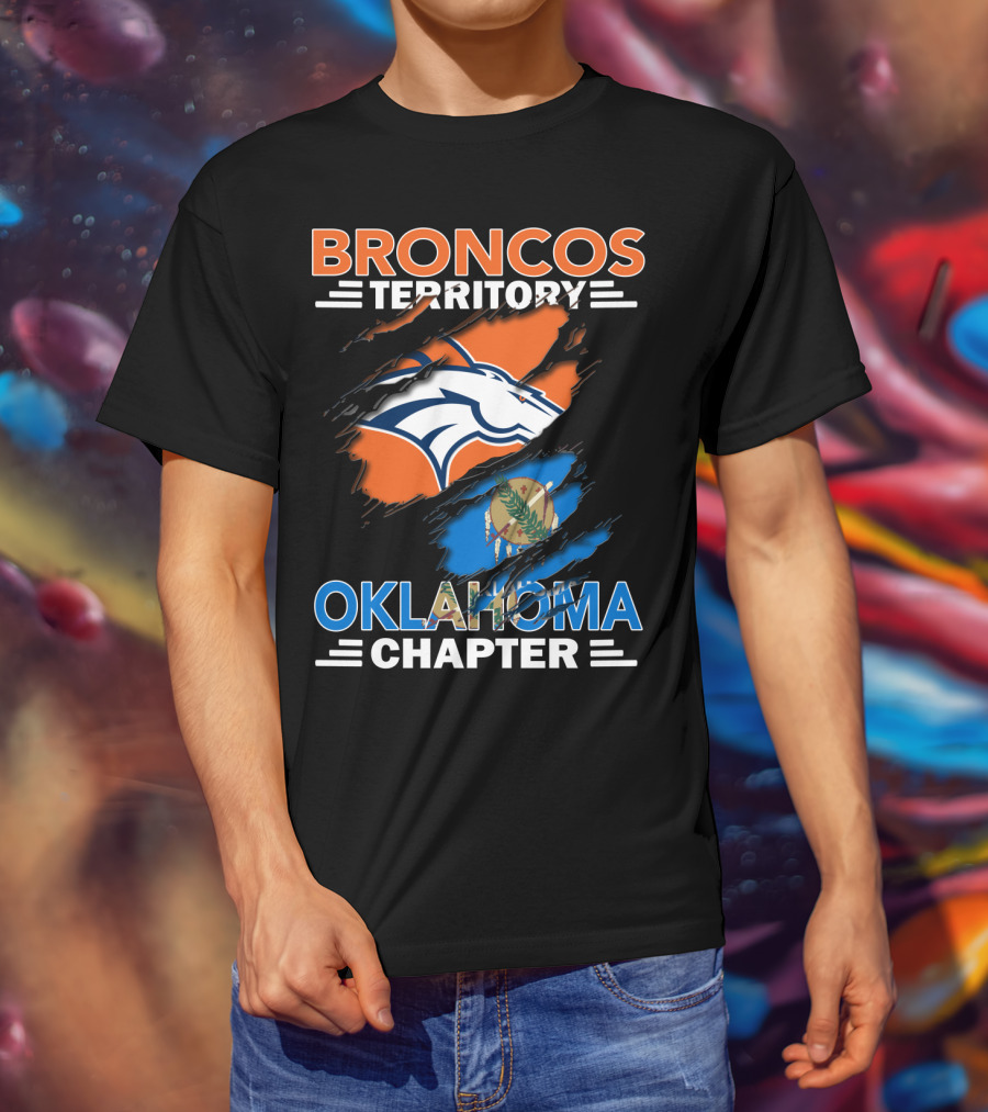 Broncos Territory Oklahoma Chapter NFL Logo And State Flag T-Shirt
