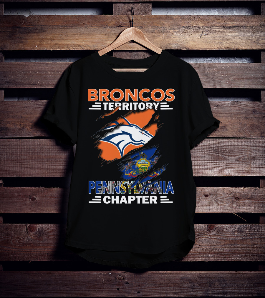 Broncos Territory Pennsylvania Chapter Ripped Design With Team Logo And State Flag T-Shirt