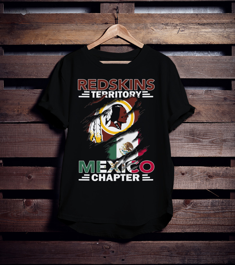 Redskins Territory Mexico Chapter Flag And Logo Tribute T-Shirt