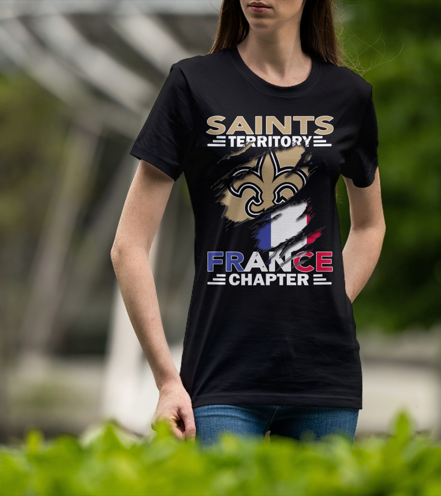 Saints Territory France Chapter Fleur-de-Lis And French Flag T-Shirt