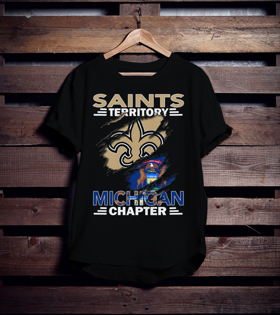 Saints Territory Michigan Chapter Fleur-de-lis And Michigan Flag Integration T-Shirt