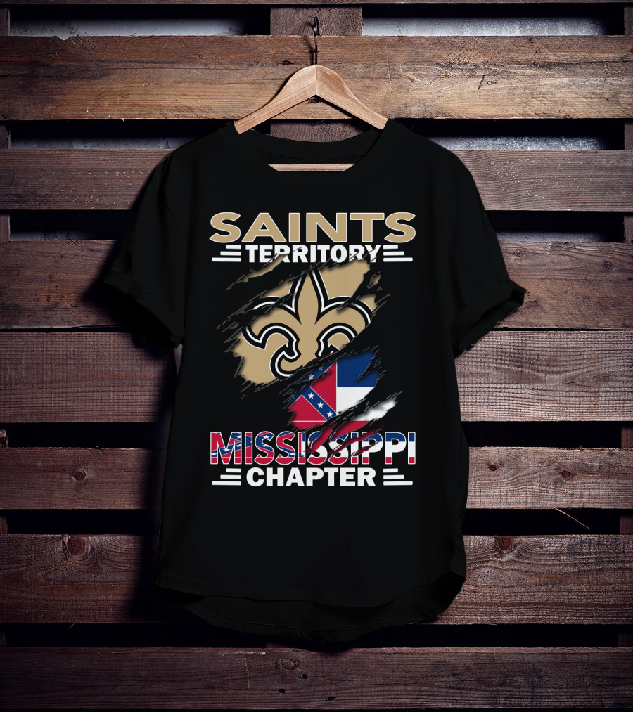 Saints Territory Mississippi Chapter Fleur-de-Lis And Mississippi Flag T-Shirt