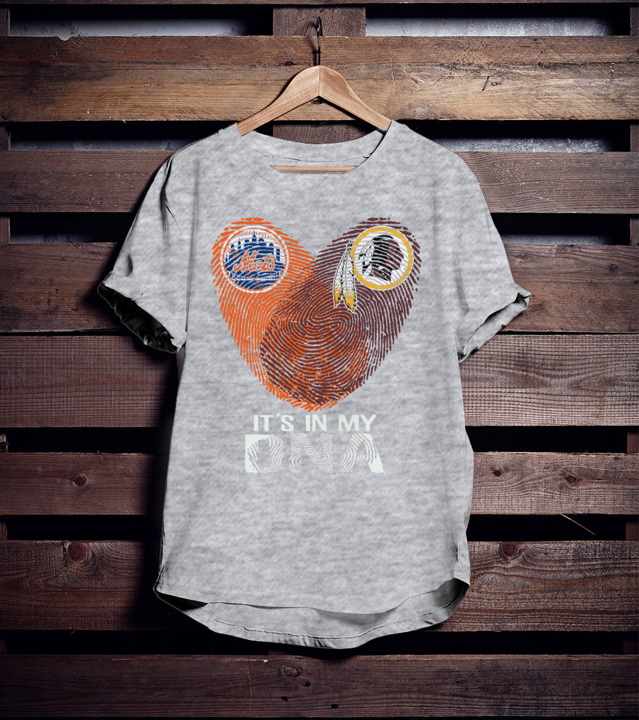 New York Mets Washington Redskins It's In My Dna T-Shirt