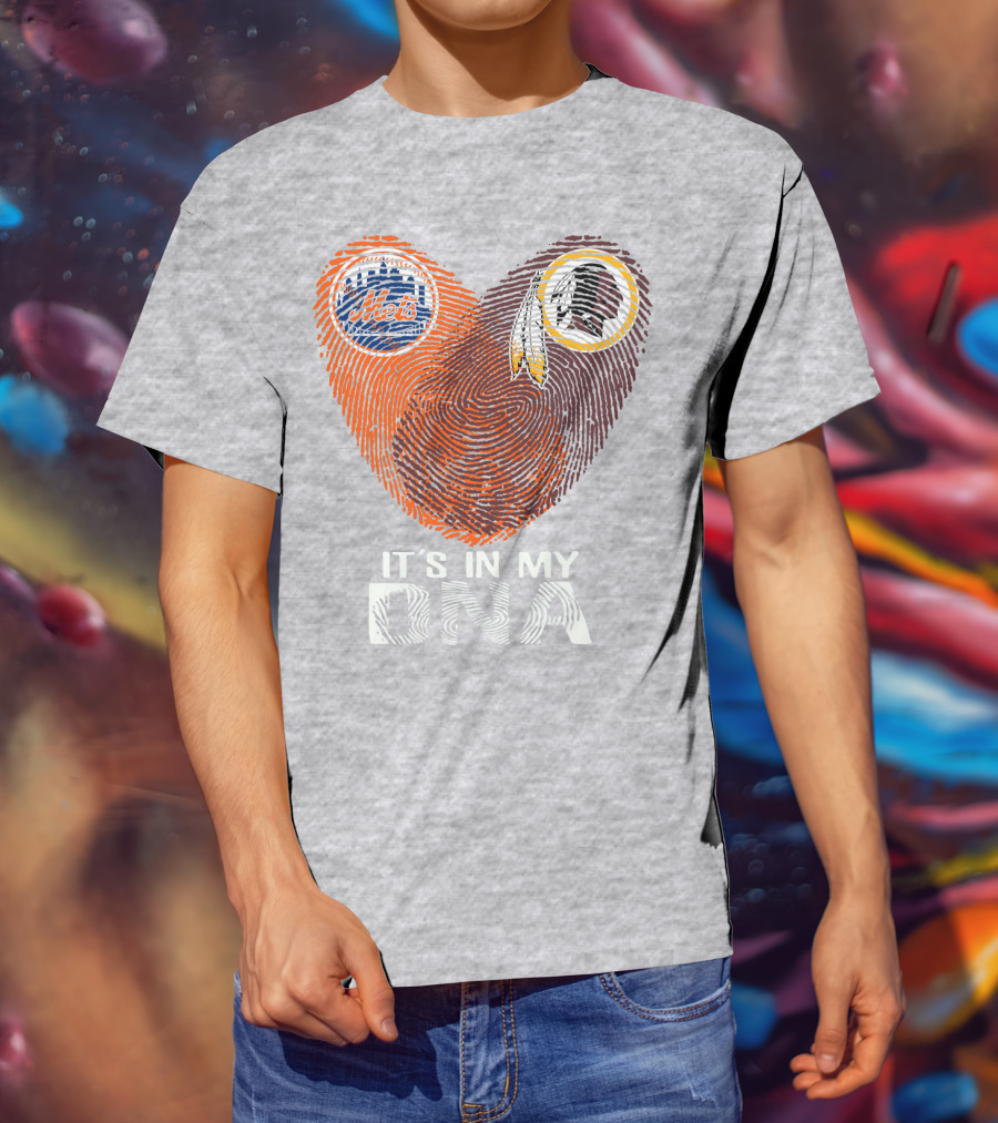 New York Mets Washington Redskins It's In My Dna T-Shirt