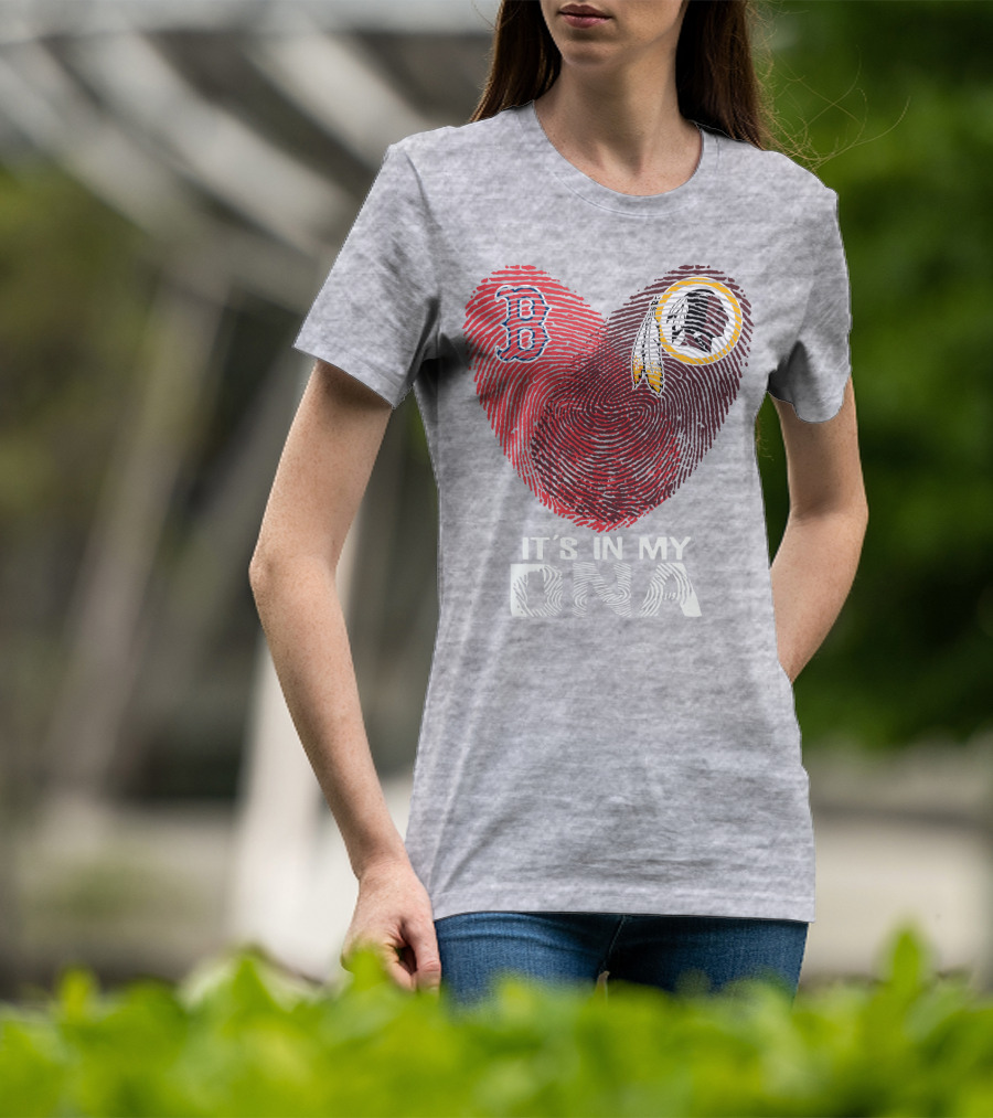 Boston Red Sox Washington Redskins It's In My Dna T-Shirt