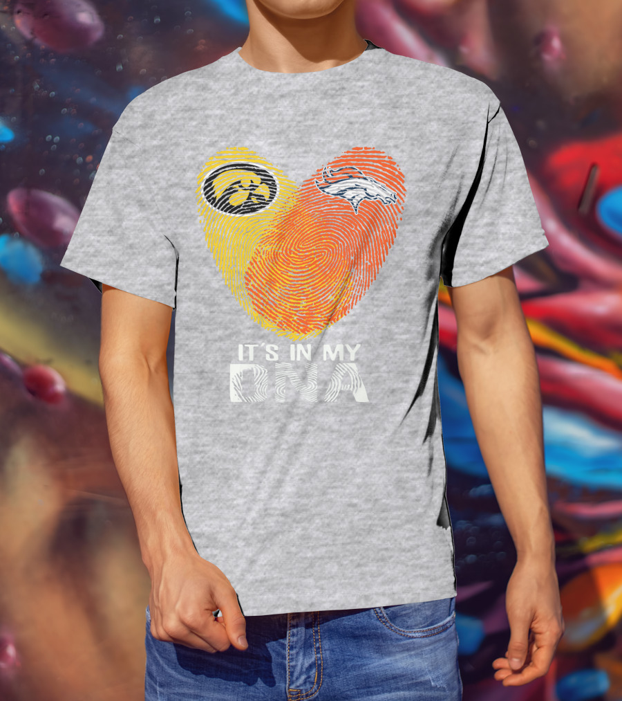 Iowa Hawkeyes Denver Broncos It's In My Dna T-Shirt
