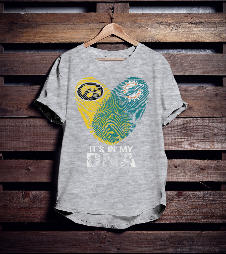 Miami Dolphins Iowa Hawkeyes It's In My Dna T-Shirt