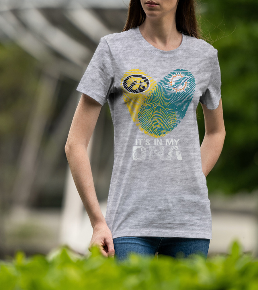 Miami Dolphins Iowa Hawkeyes It's In My Dna T-Shirt