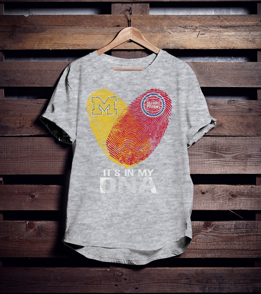 Michigan M Detroit Pistons It's In My DNA T-Shirt