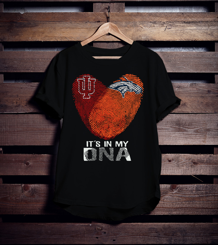 Denver Broncos Hoosiers It's In My Dna T-Shirt
