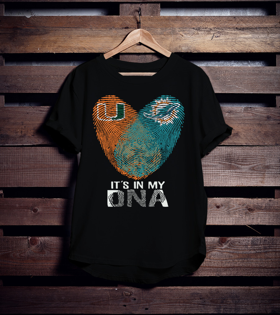 Miami Hurricanes Miami Dolphins It's In My Dna T-Shirt