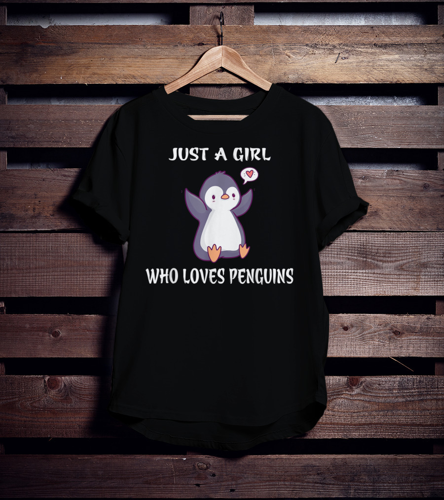 Just A Girl Who Loves Penguins With Cute Heart Penguin T-Shirt