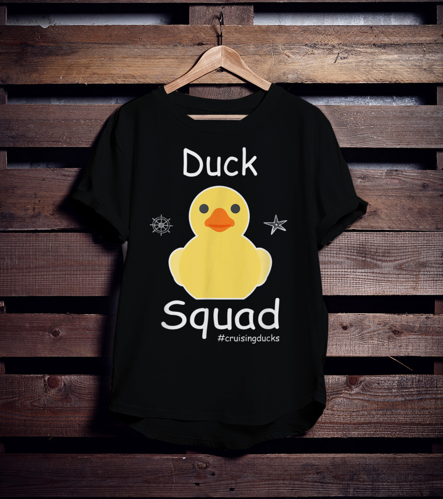 Duck Squad Cruising Ducks Rubber Cruise Duck Hun #cruisingducks T-Shirt