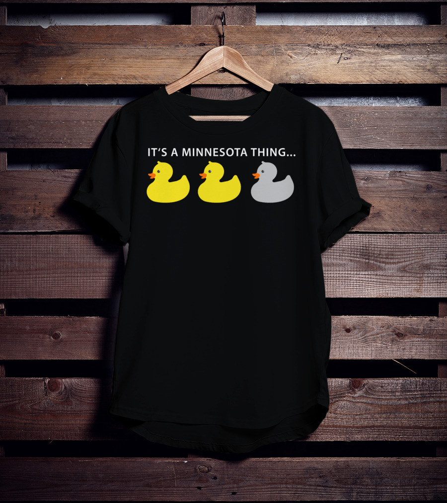 Funny Minnesota Thing Duck Duck Grey Duck Hoo T-Shirt