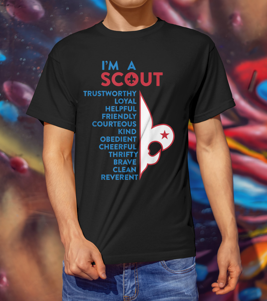 I'm A Scout Scout Law Trustworthy Loyal Helpful Friendly Courteous Kind Obedient Cheerful Thrifty Brave Clean Reverent Fleur-de-lis Star T-Shirt