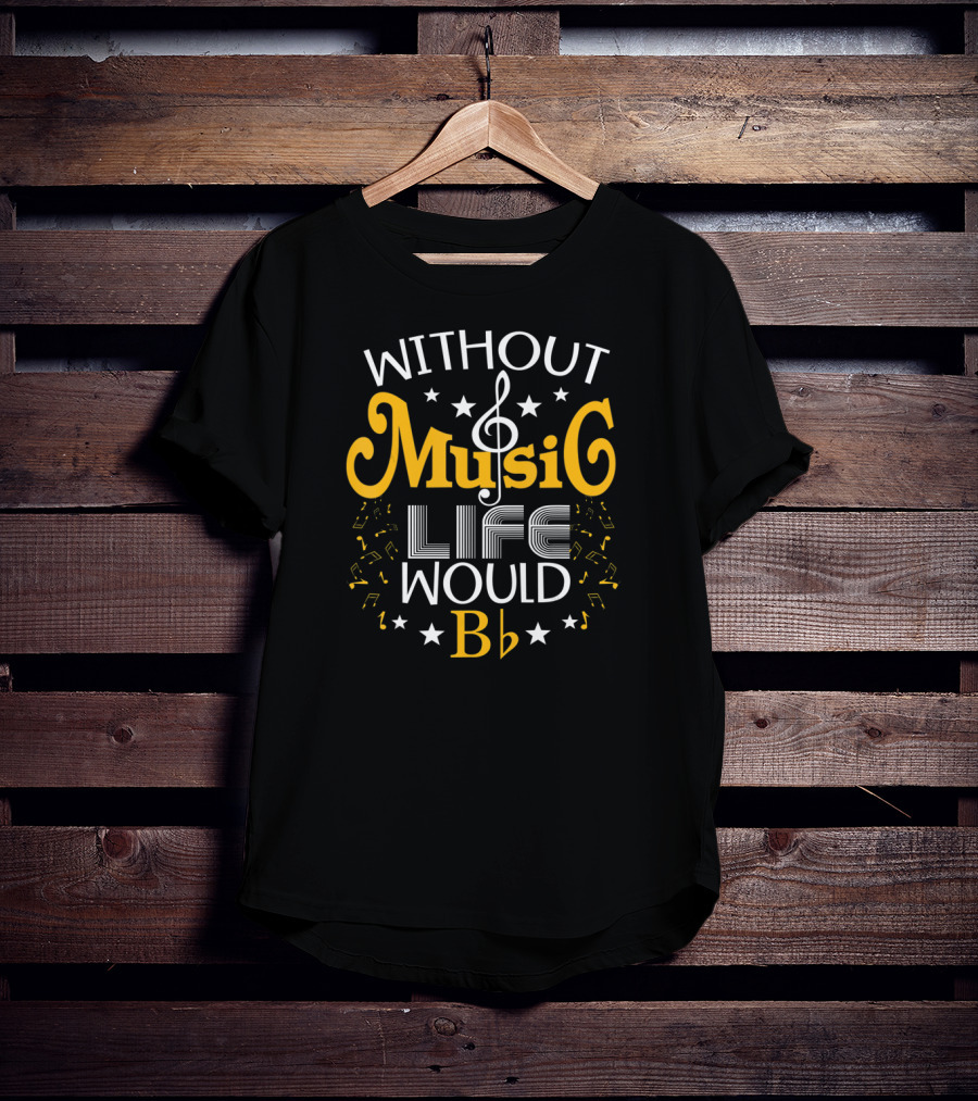 Without Music Life Would B Flat Bass Clef And Stars T-Shirt
