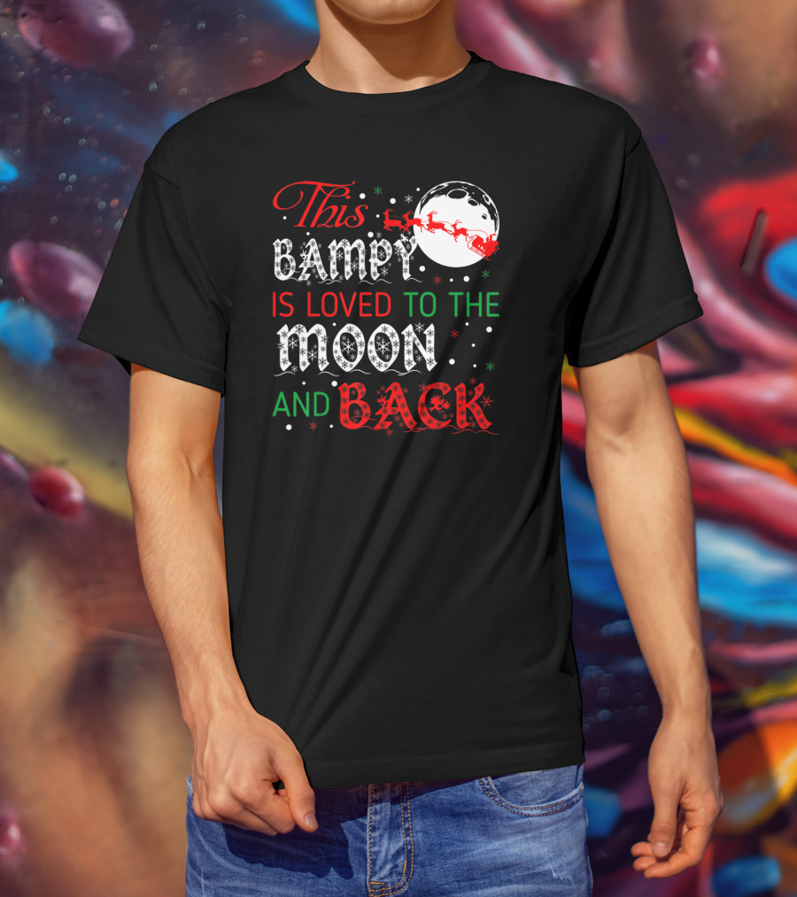This Bampy Is Loved To The Moon And Back Santa Sleigh Christmas Moon T-Shirt