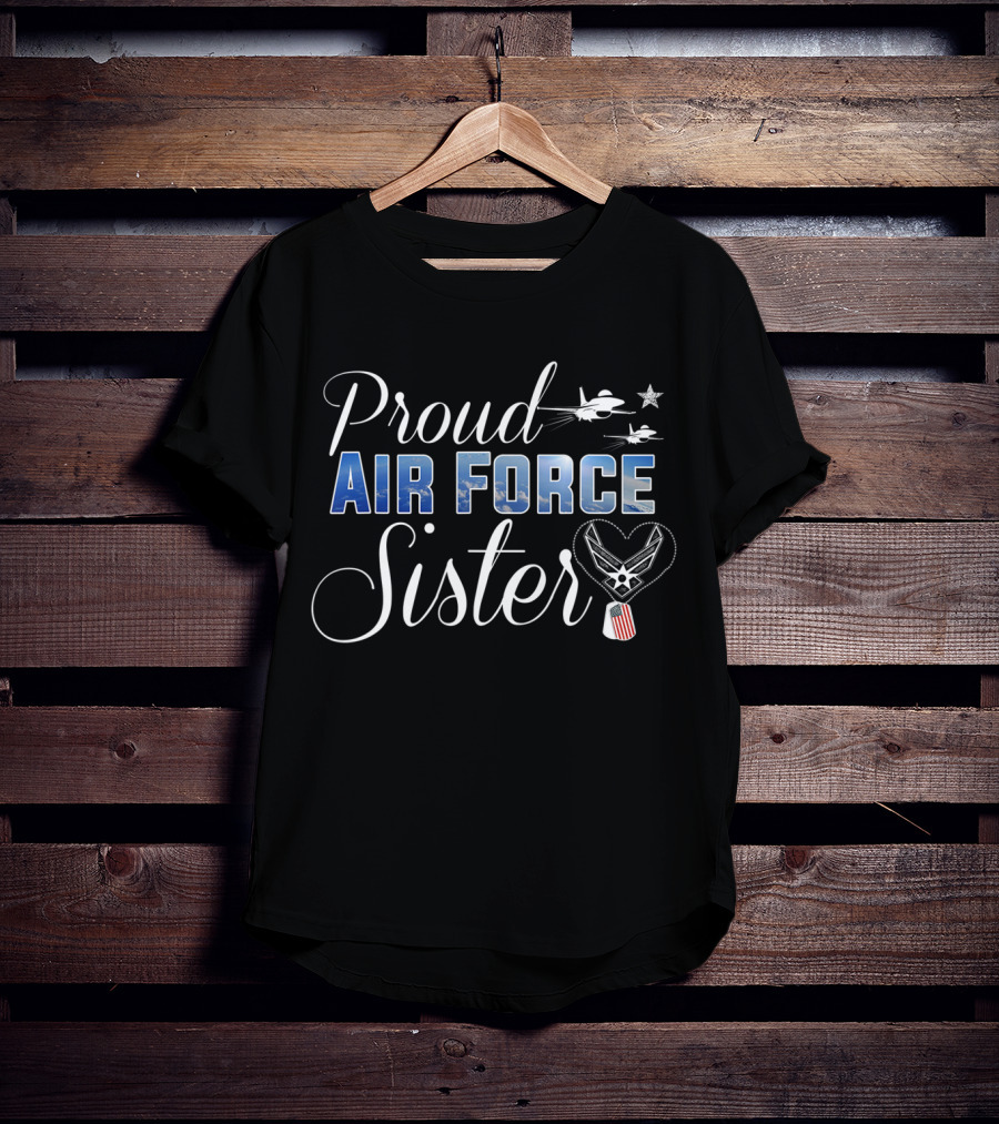 Proud Air Force Sister Jet And Star Emblem Flag Heart T-Shirt