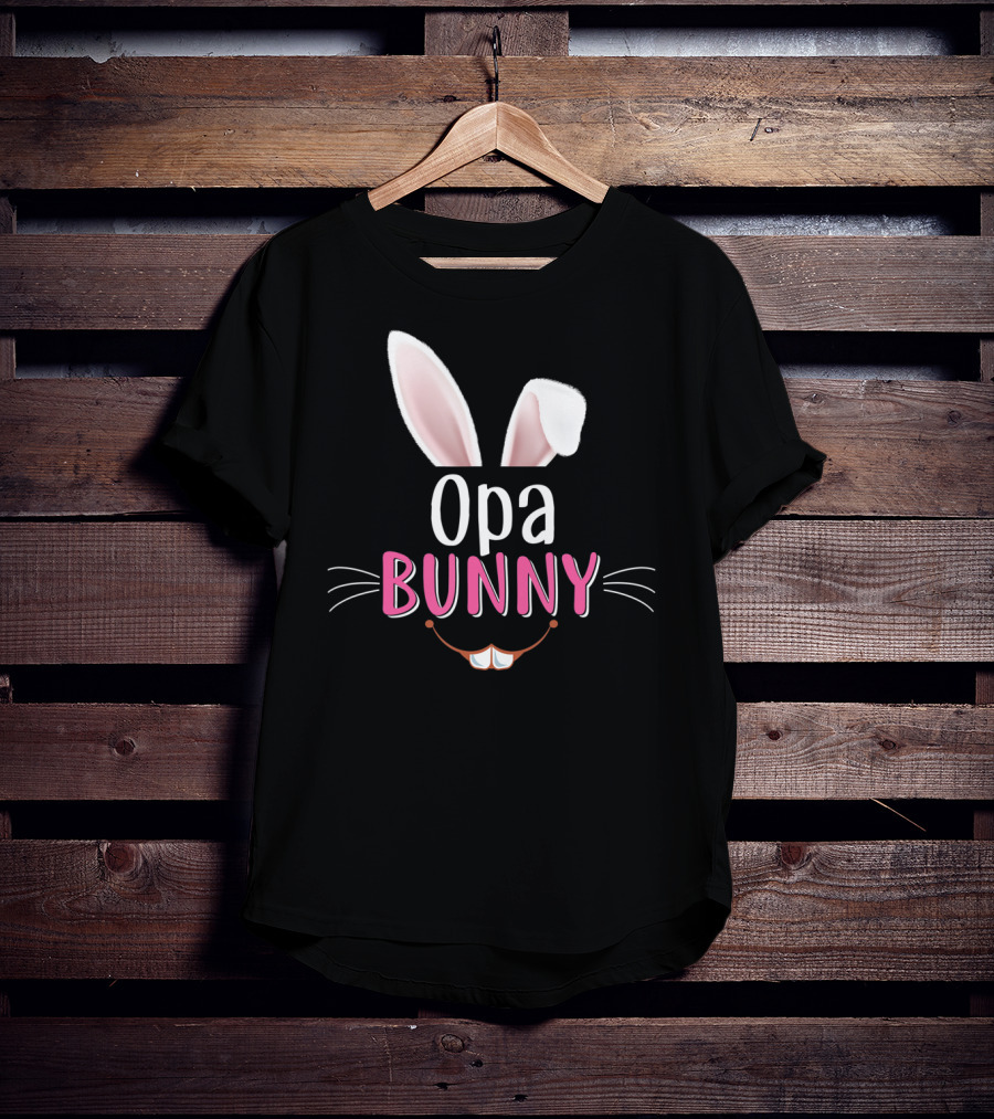 Opa Bunny Rabbit Ears Whiskers Easter T-Shirt