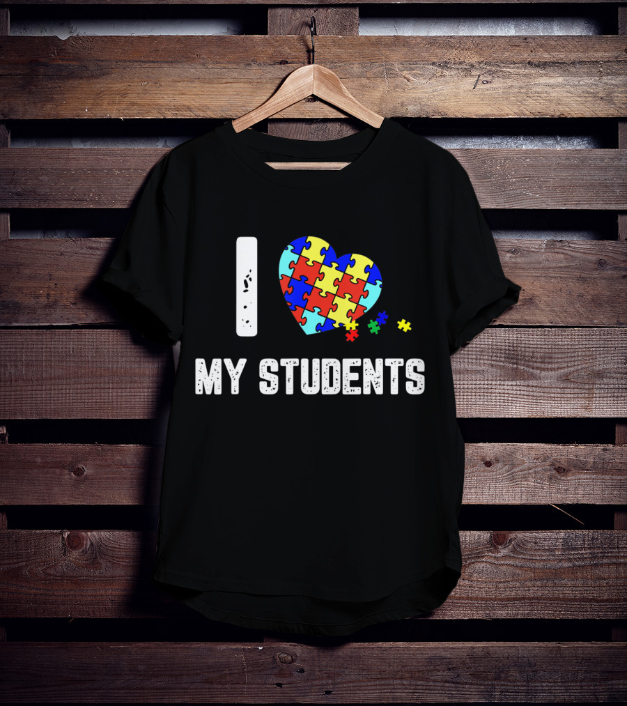 I Love My Students Puzzle Heart Autism Awareness T-Shirt