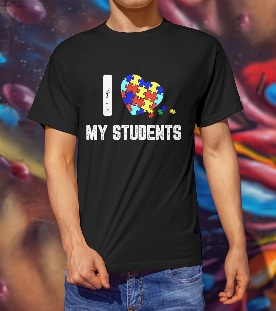 I Love My Students Puzzle Heart Autism Awareness T-Shirt